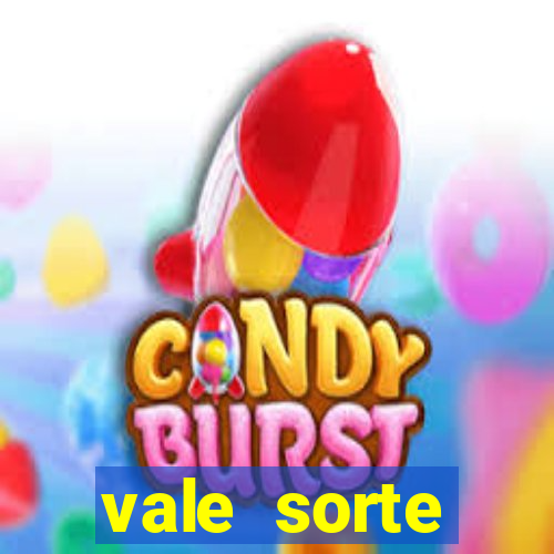 vale sorte resultado de hoje